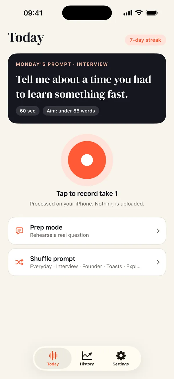 The Today screen with an Interview prompt: tell me about a time you had to learn something fast. 60 seconds, aim under 85 words. Below are a record button, Prep mode for rehearsing a real question, and Shuffle prompt.
